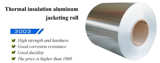 3003 thermal insulation aluminum jacketing roll